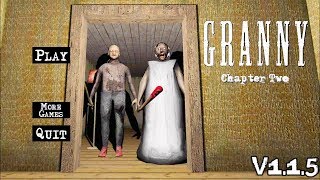 Granny Chapter Two Version 115 Full Gameplay