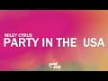 Miley Cyrus Party In The U S A Lyrics