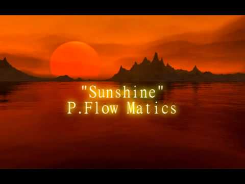 P.Flow Matics - "Sunshine" [Prod. P.Flow Matics] (Montreal Rap)
