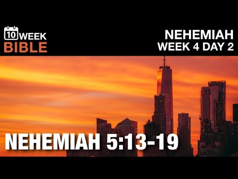Appointed Governor | Nehemiah 5:13-19 | Week 4 Day 2 Study of Nehemiah
