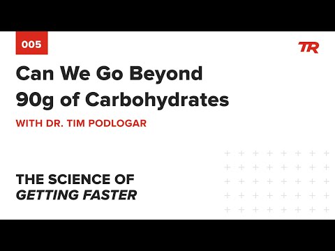 Can We Go Beyond 90g of Carbohydrates with Dr. Tim Podlogar - Science of Getting Faster Podcast Ep 5