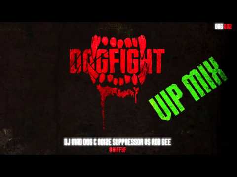 DJ Mad Dog & Noize Suppressor vs Rob Gee - #MFFYF (VIP MIX)