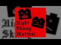 Night Skinny - Saluti ft Guè Pequeno, Fabri Fibra, Rkomi & Carolina Marquez