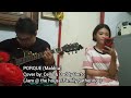 PORQUE Maldita Cover By Cello Daddy Berto