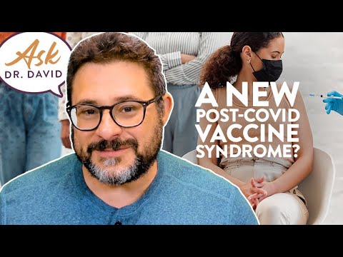 A New Post-COVID Vaccine Syndrome? | Ask Dr. David