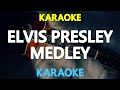 KARAOKE Elvis Presley Medley