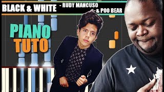 BLACK & WHITE (Rudy Mancuso & Poo Bear) Pi