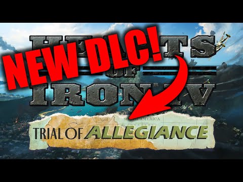 The New Expansion for Hearts of Iron 4: Trial of Allegiance