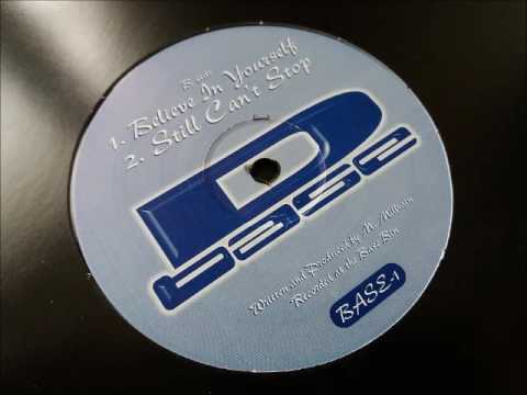 D Base - Believe In Yourself