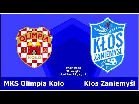 MKS Olimpia Koło - Kłos Zaniemyśl | 30 kolejka Red Box 5 liga gr 2 |