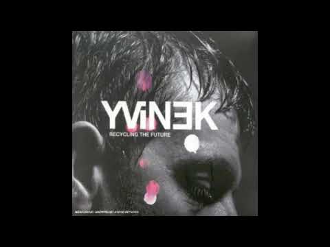 YVINEK - Recycling The Future (full album) - 2002