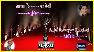 Aaja Re Pardesi Karaoke  1st Filmfare Award  Best 