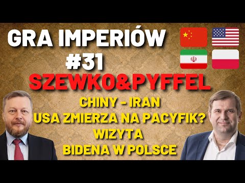 Gra Imperiów #31 - Szewko&Pyffel. Imperia w zwarciu. Ukraina - Polska, Pacyfik, Bliski Wschód.