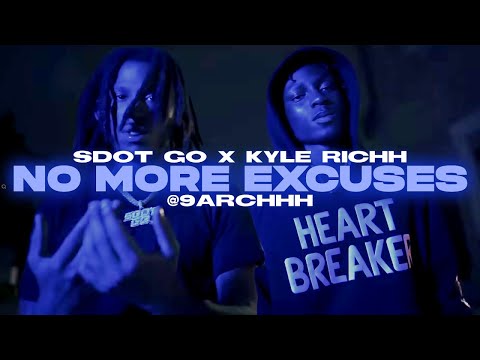 Sdot Go x Kyle Richh - No More Excuses 2 | @miraclebeats2000