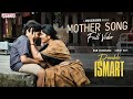 Mother Song Full Video Double ISMART Ram Pothineni Sanjay Dutt Puri Jagannadh Manisharma