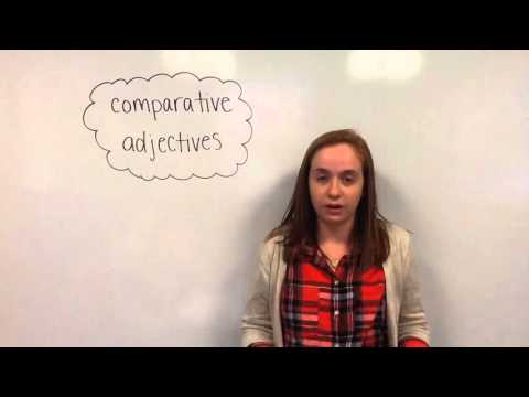 Comparative and Superlative Adjectives