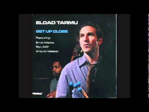 Eldad Tarmu - Get Up Close