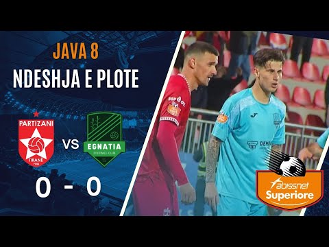 Partizani Egnatia 0-0 | Ndeshja e plotë | Java 8, Kategoria Abissnet Superiore 2025-2026 |25.10.2025