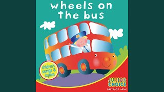 The Wheels On the Bus (Reprise)