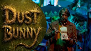 DUST BUNNY - (Mads Mikkelsen, Sigourney Weaver, David Dastmalchian) OFFICIAL TRAILER (2025)