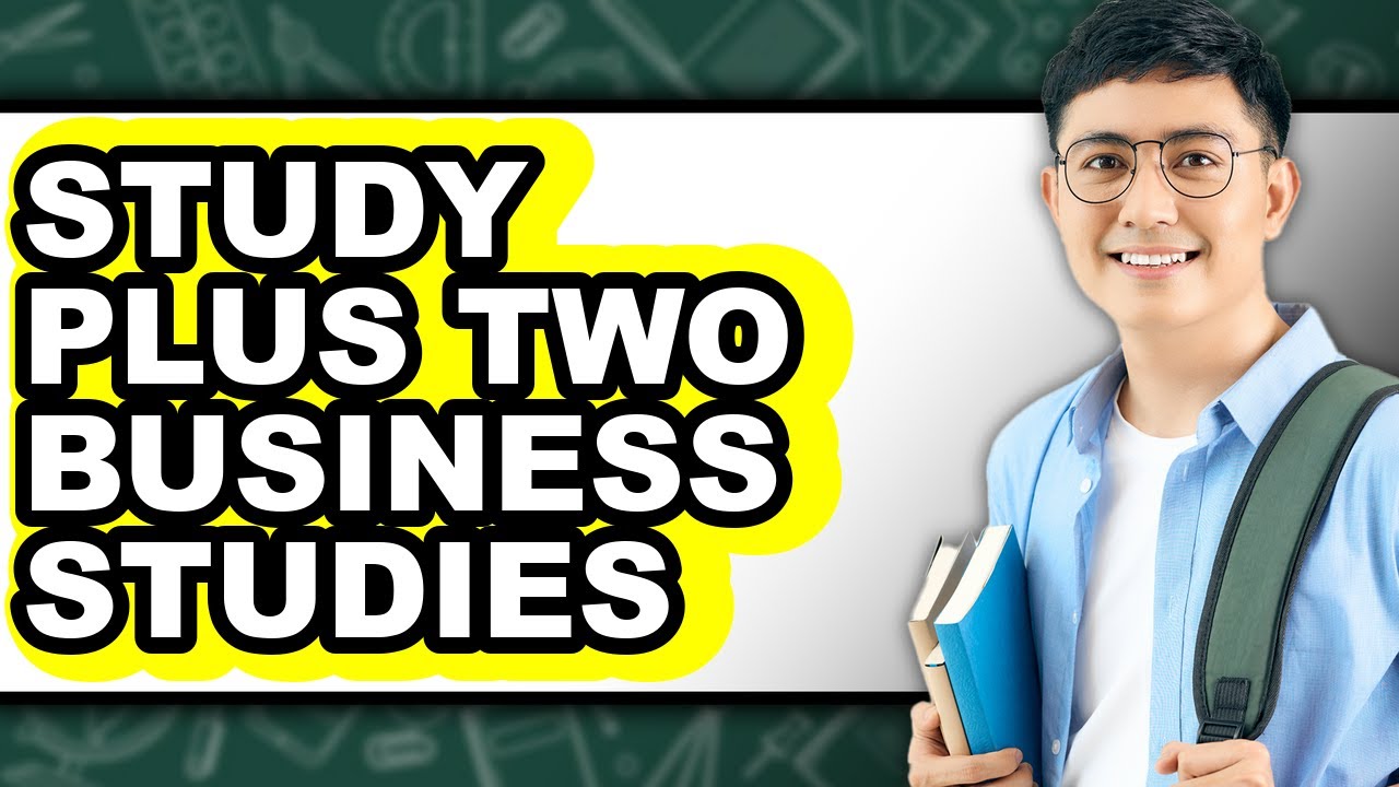 How To Study Plus Two Business Studies - Step By Step