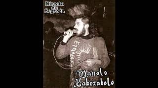 Manolo Kabezabolo - Adios reina mia [Eskorbuto]