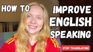 How to actually improve your English Speaking