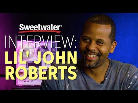 Lil' John Roberts Interviewed by Sweetwater