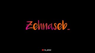Zehnaseeb New WhatsApp Status  New Love Status  Ne