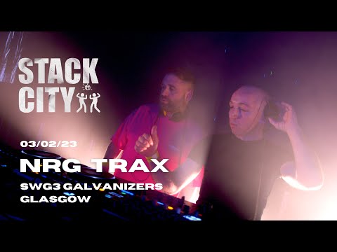 NRG TRAX | Stack City Raves at SWG3 Galvanisers | 03/02/23