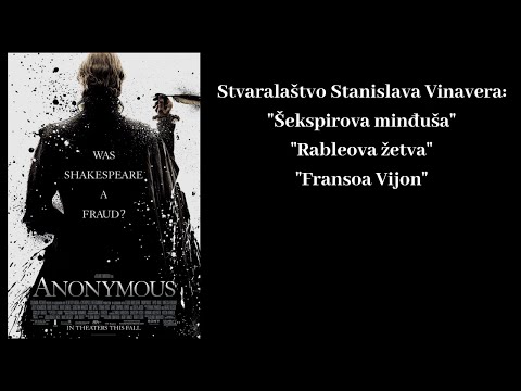 Stvaralaštvo Stanislava Vinavera - "Šekspirova minđuša", "Rableova žetva" i "Fransoa Vijon"
