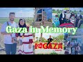 Gaza Dalam Kenangan ️