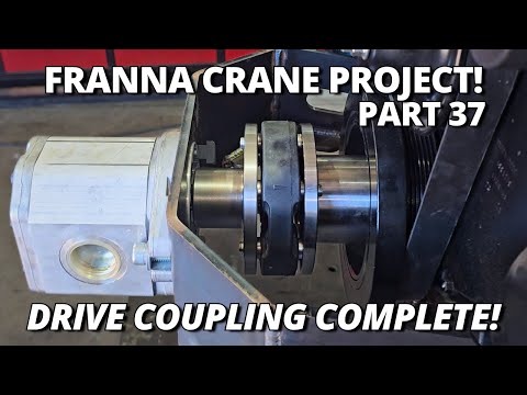 Completing the Custom Drive Coupling! | Franna Crane Project | Part 37
