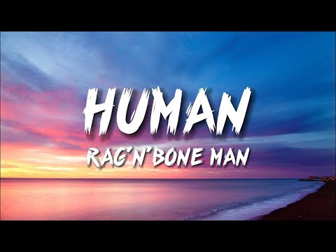 Rag'n'Bone Man - Human (Lyrics)  | [1 Hour Version]