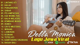 Download lagu Top Accoustic Playlist 2026 | Della Monica Cover | Lintang Ati, Kalah, Pengarepan mp3
