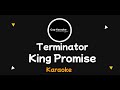 King Promise Terminator Karaoke Version