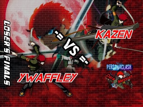 PersonaClash Dark Messiah - P4AU - Loser's Finals - Kazen vs. ywaffley