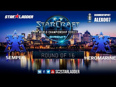 2018 WCS Montreal — Ro16 Match 6: Semper (T) vs HeRoMaRinE (T)