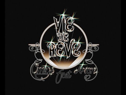 Omizs - Vie de rêve feat. Aron