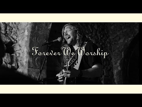 Forever We Worship video