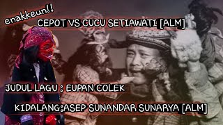 Download lagu cepot vs cucu setiawati || lagu:eupan cangkilung. lirik aya deskripsi mp3 Download lagu cepot vs cucu setiawati || lagu:eupan cangkilung. lirik aya deskripsi mp3