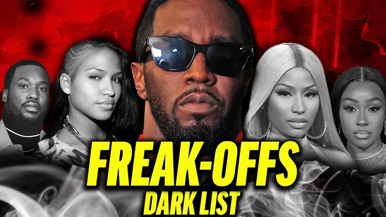 Diddy's Freak-offs Celebrities List | DOCUMENTARY