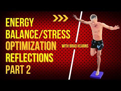 B.rad Podcast Breather - Energy Balance/Stress Optimization Reflections, Part 2