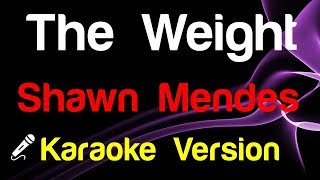 🎤 Shawn Mendes - The Weight (Karaoke Version) - King Of Karaoke