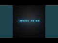 [MOOD] SWING
