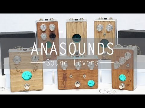 Anasounds - Handmade Analog Effect Pedals - demo by Jake Cloudchair