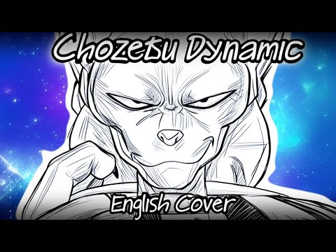Dragon Ball Super - Chouzetsu Dynamic! (English Cover) | WL