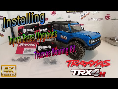 How to install Traxxas Trx4M bearing kit and Injora brass upgrades