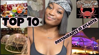 TOP 10 RESTAURANTS IN ATLANTA FOR BRUNCH & DINNER!