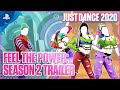 Just Dance 2020 - Feel The Power: Season 2 Trailer | PS4